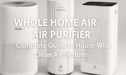 Whole Home Air Purifier: Complete 2025 Guide to House-Wide Clean Air Systems 🏠💨